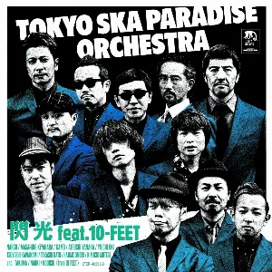 Pochette de 閃光 feat.10-FEET de Tokyo Ska Paradise Orchestra