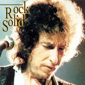 Pochette de Rock Solid de Bob Dylan