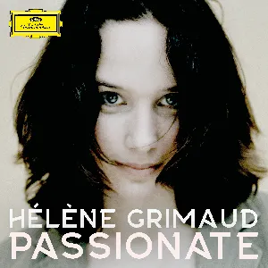 Pochette de Passionate de Fryderyk Chopin - Robert Schumann - Hélène Grimaud - Claude Debussy - Johannes Brahms