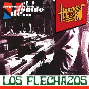 Pochette de El sorprendente sonido de... de Los Flechazos