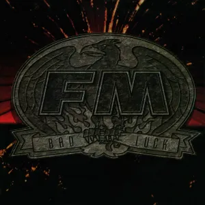 Pochette de Bad Luck de FM