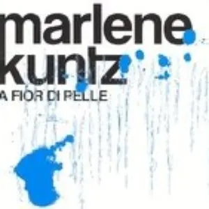 Pochette de A fior di pelle de Marlene Kuntz