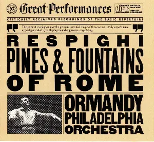Pochette de Pines & Fountains of Rome de Ottorino Respighi - Eugene Ormandy - The Philadelphia Orchestra
