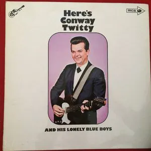 Pochette Here's Conway Twitty and His Lonely Blue Boys