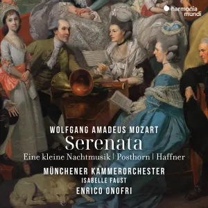 Pochette de Serenata: Eine kleine Nachtmusik / Posthorn / Haffner de Enrico Onofri - Münchener Kammerorchester - Isabelle Faust - Wolfgang Amadeus Mozart