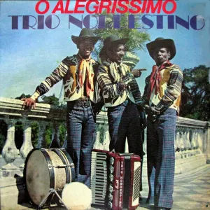 Pochette de O Alegrissimo de Trio Nordestino