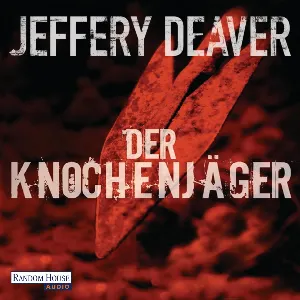Pochette de Der Knochenjäger de Dietmar Wunder - Jeffery Deaver