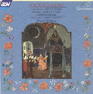 Pochette de Missa Cuiusvis Toni; Missa Quinti Toni de Johannes Ockeghem - The Clerks - Edward Wickham
