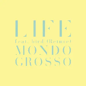 Pochette de LIFE (Retune) de MONDO GROSSO