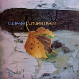 Pochette de Autumn Leaves de Bill Evans