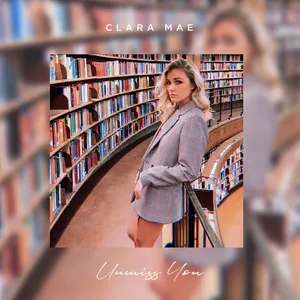 Pochette de Unmiss You de Clara Mae