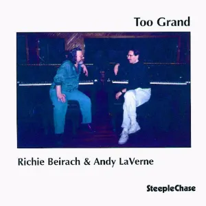 Pochette de Too Grand de Richie Beirach - Andy LaVerne