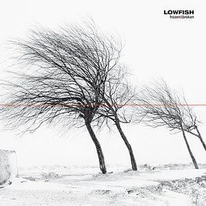 Pochette de Frozen & Broken de Lowfish