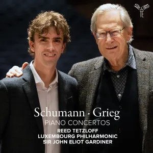 Pochette de Piano Concertos de Edvard Grieg - Robert Schumann - Sir John Eliot Gardiner - Lëtzebuerger philharmoneschen Orchester
