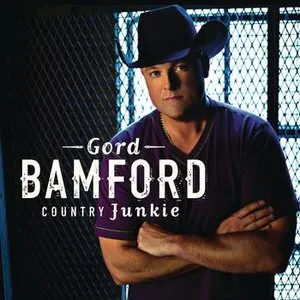 Pochette de Country Junkie de Gord Bamford