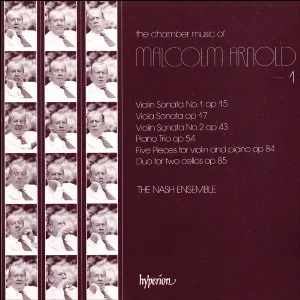 Pochette de The Chamber Music of Malcolm Arnold 1 de Nash Ensemble - Malcolm Arnold