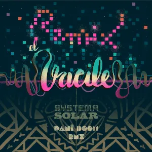 Pochette de El Vacile (Dani Boom Remix) de Systema Solar