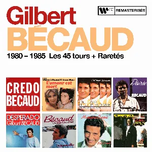 Pochette 1980 - 1985 : Les 45 tours + Raretés