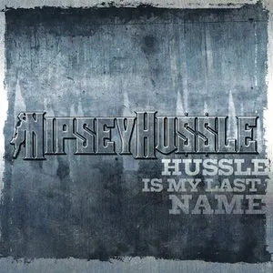 Pochette Hussle Is My Last Name