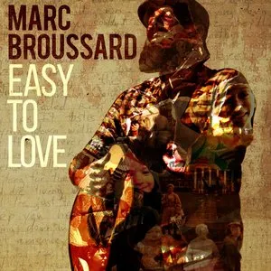 Pochette de Easy to Love de Marc Broussard