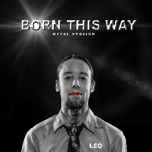 Pochette de Born This Way (Metal Version) de Leo Moracchioli