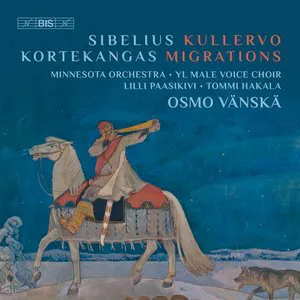 Pochette Sibelius: Kullervo / Kortekangas: Migrations