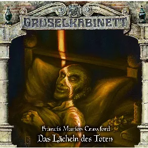 Pochette de Gruselkabinett 176: Das Lächeln des Toten de Marc Gruppe