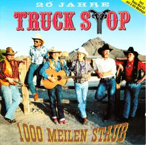 Pochette de 1000 Meilen Staub: 20 Jahre Truck Stop de Truck Stop
