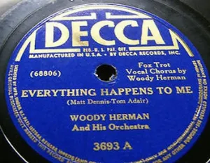 Pochette de Everything Happens to Me / Sleepy Serenade de Woody Herman and His Orchestra