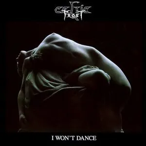 Pochette de I Won’t Dance de Celtic Frost