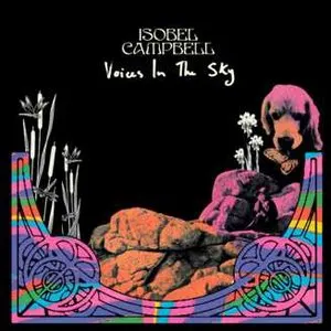 Pochette de Voices In The Sky de Isobel Campbell