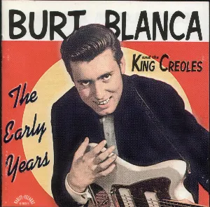 Pochette de The Early Years, Volume 1 de Burt Blanca