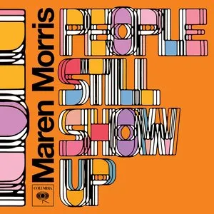 Pochette de People Still Show Up de Maren Morris