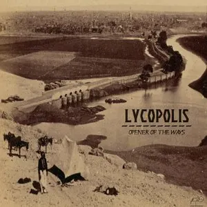 Pochette de Opener of the Ways de Lycopolis