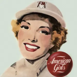 Pochette de American Girls de FM