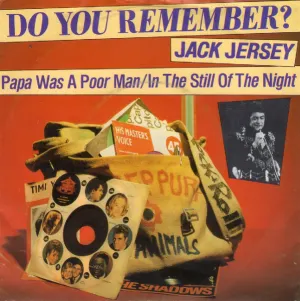 Pochette de Papa Was a Poor Man / In the Still of the Night de Jack Jersey