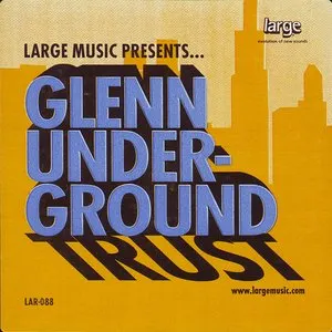 Pochette de Trust de Glenn Underground