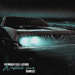 Pochette de Wasted Love (Remixes) de Ofenbach