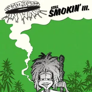 Pochette de Still Smokin.III. de Nightmares on Wax