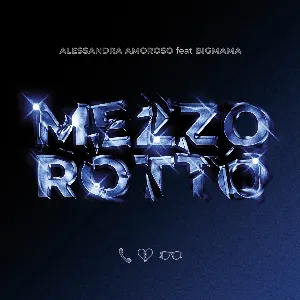 Pochette de Mezzo Rotto de Alessandra Amoroso