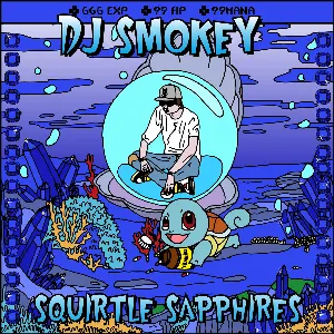 Pochette de Squirtle Sapphires de DJ Smokey