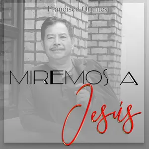 Pochette de Miremos a Jesús de Francisco Orantes