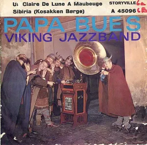 Pochette de Une claire de lune a mauberge / Siberia (Kosakken børge) de Papa Bue’s Viking Jazzband