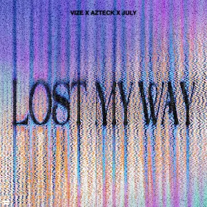 Pochette de Lost My Way de Azteck - VIZE