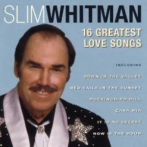 Pochette de 16 Greatest Love Songs de Slim Whitman