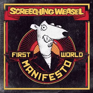 Pochette de First World Manifesto de Screeching Weasel
