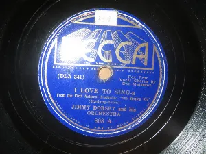 Pochette de I Love to Sing-a / Taint No Use de Jimmy Dorsey and His Orchestra
