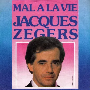 Pochette de Mal à la vie de Jacques Zegers