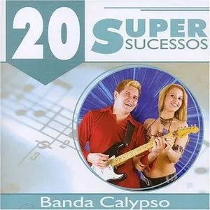 Pochette de 20 super sucessos de Banda Calypso