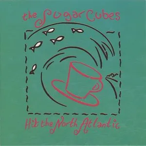 Pochette 1992-04-13: The Sugarcubes Hit the North Atlantic: Toronto, ON, Canada